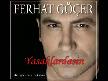 Ferhat g��er vefas� eksik yarim dinle