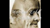 Bir g�n anlars�n,Mahmut Erdal